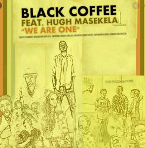 Black Coffee – We Are One