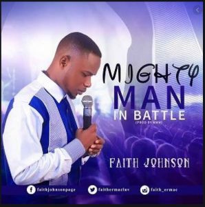 Faith Johnson - Mighty Man In Battle