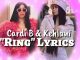 Cardi B - Ring Lyrics Fakaza Download