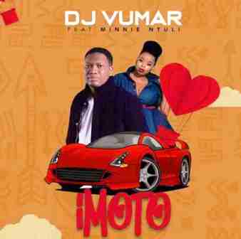 DJ Vumar Ft. Minnie – Imoto Fakaza Download