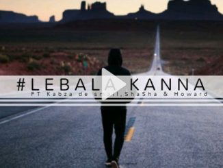 Mhaw Keys – Lebala Kanna FT. Kabza DE Small, Sha Sha & Howard Mp3 Download