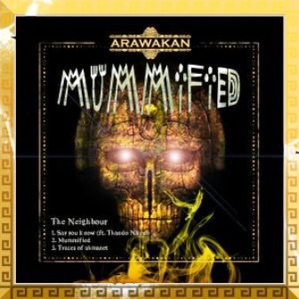 The Neighbour – Mummified EP Fakaza Download