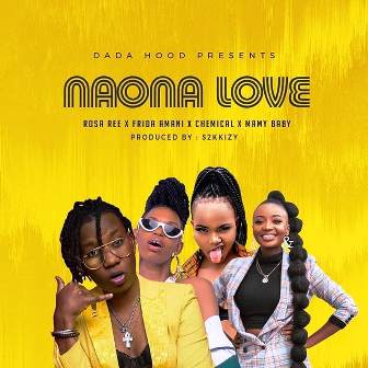 VIDEO: Dada Hood – Naona Love Fakaza Download