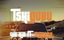 Wukid – Tshigubu Ft. Manana One Mp3 Download