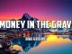 Drake – Money in the Grave Lyrics Fakaza Download