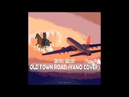 Andy Tylo – Lil Nas X Old Town Road (Yano Cover) Fakaza Download