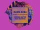 Boddhi Satva & Kaysha – Mama Kosa (DJ Satelite Remix) Mp3 Download