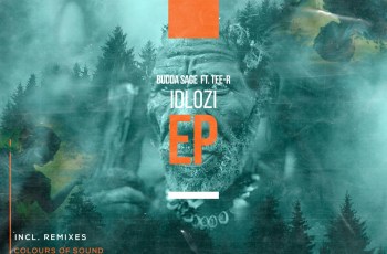 EP: Budda Sage Feat. Tee-R – Idlozi Mp3 Download