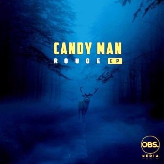 Candy Man – Rogue Fakaza Mp3 Download 2019