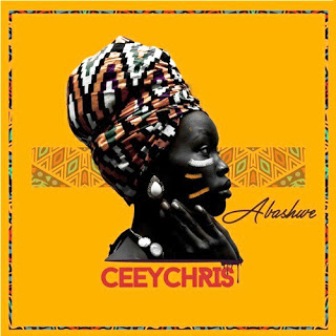 CeeyChris – Abashwe Fakaza Download 2019