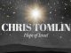 DOWNLOAD MP3 Chris Tomlin - Hope Of Israel