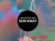D-Malice – Run Away (Original Mix) Ft. Tabia Mp3 Download