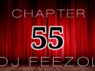 DJ FeezoL – Chapter 55 2019 December Mix Fakaza