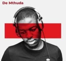 De Mthuda – King Mp3 Download
