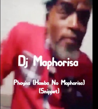 DOWNLOAD MP3 Dj Maphorisa – Phoyisa (Hamba No Maphorisa) (Snippet)