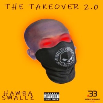 Hamba Smallz - The Takeover 2.0 EP Fakaza