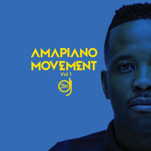 ALBUM: DJ Stokie – Amapiano Movement (Vol. 1) Mp3 Download
