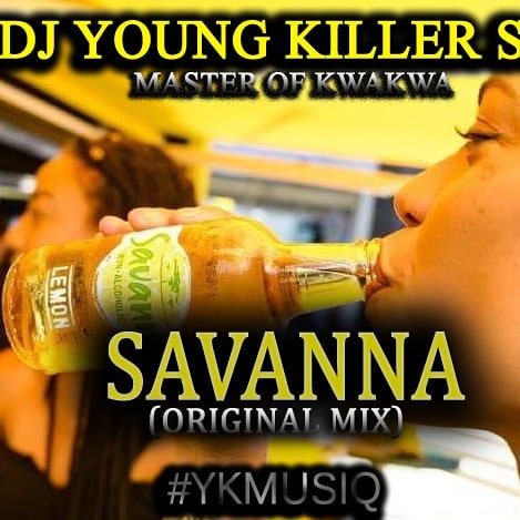 Dj young killer SA – Savanna Mp3 Download