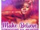 Elementicsoul – Make Believe Ft. Nhlanzeko Mp3 Download