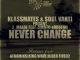 J Maloe & Zimsto Eroofini – Never Change (King Wave Soulture’s Touch) Mp3 Download