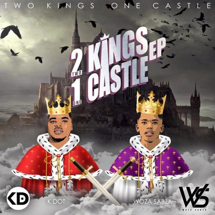 EP: K Dot & Woza Sabza – 2Kings 1Castle Mp3 Download