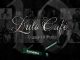 Album: Lulo Café – Legacy 10 Years Mp3 Download