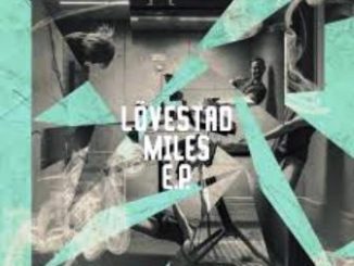 Lövestad - Miles (Jimpster Edit) Fakaza Download 2019