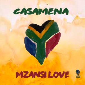 Casamena – Mzansi Love Fakaza Download Album VA