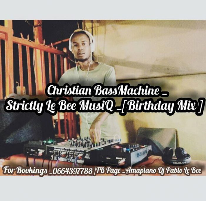 Pablo Le Bee – Strictly Le Bee MusiQ (Birthday Mix) Mp3 Download