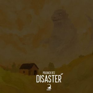 PolBack Btz – Disaster Mp3 Download