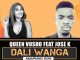 Queen Vosho Ft. Jose K – Dali Wanga Fakaza Download