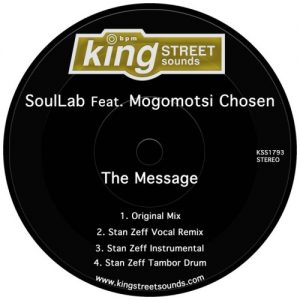 SoulLab – The Message (Stan Zeff Tambor Drum) Ft. Mogomotsi Chosen Mp3 Download