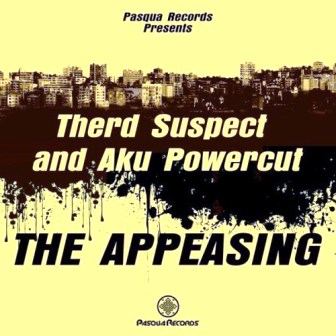 Therd Suspect & Aku Powercut – The Appeasing (Original Mix) Mp3 Download Fakaza