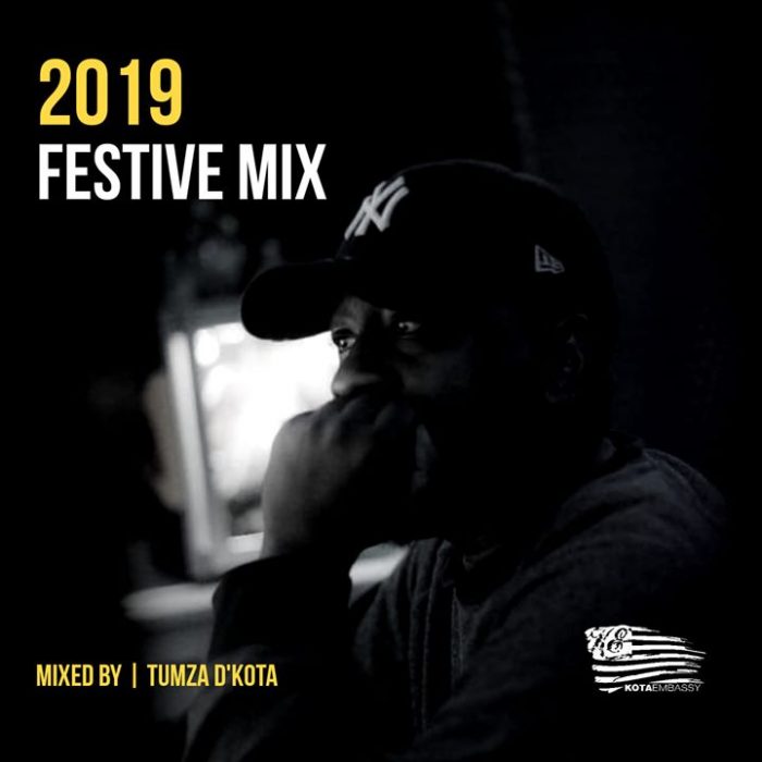 Tumza D’kota – 2019 Festive Mix Mp3 Download