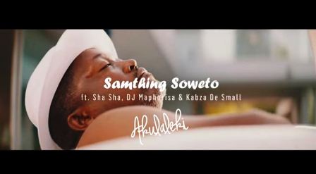 VIDEO: Samthing Soweto – Akulaleki Ft. Sha Sha, DJ Maphorisa & Kabza De Small