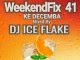 Dj Ice Flake – WeekendFix 41 Ke Decemba 2019 Mp3 Download