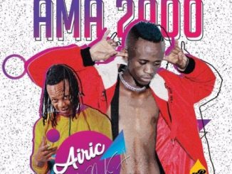 Airic – Ama 2000 ft. NKA Mp3 Download