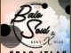 Balo Soul & KentXblak – Bao Jela Fakaza