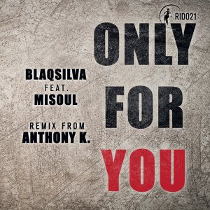 EP: Blaqsilva & Misoul – Only For You Mp3 Download