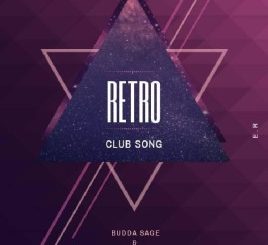 Budda Sage & Froote (Epic Rhythm) – Retro (Club Song) Mp3 Download