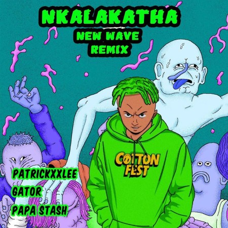 Costa Titch – Nkalakatha (New Wave Remix) Ft. Champagne69 & Indigo Stella Mp3 Download