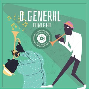 EP: D. General – Tonight Mp3 Download