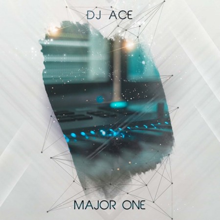 DJ Ace – Major One Mp3 Download