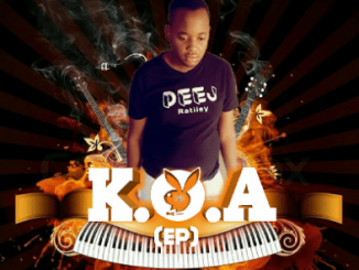EP: Deej Ratiiey – K.O.A Mp3 Download