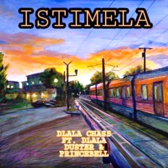 Dlala Chass Ft. Dlala Duster & Dlala PrinceBell – Istimela Fakaza Download Mp3 2020