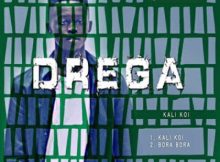 Drega – Bora Bora (Original Mix) Mp3 Download
