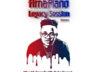Gaba Cannal – Amapiano Legacy Sessions Vol.1 Fakaza Download