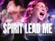 Influence Music & Michael Ketterer Ft. Kim Walker Smith - Spirit Lead Me/Spirit Break Out [Live]