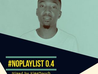 KingTouch – NoPlaylist 0.4 Mix Mp3 Download
