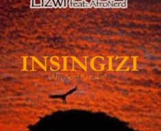 Lizwi – Insingizi (Afronerd Remake) Mp3 Download